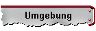 Umgebung